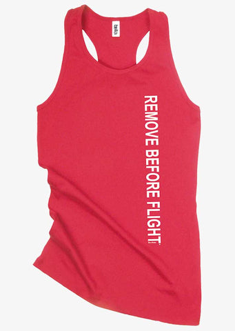 Remove Before Flight Racer Tank Top