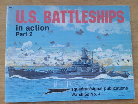 U.S. Battleships in action Warships No. 4 Squadron/Signal