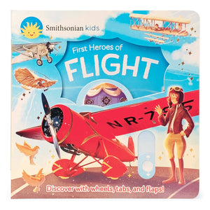 Cover of a children's board book titled 'Smithsonian Kids First Heroes of Flight' featuring illustrations of airplanes, a pilot, and a young reader.
