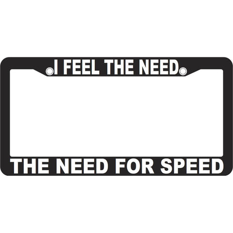 I Feel The Need... The Need For Speed License Frame