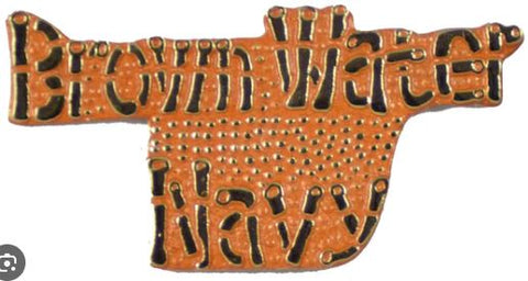 BROWN WATER NAVY PIN