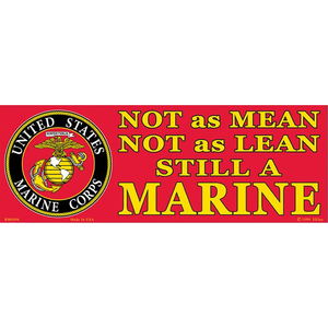USMC Not As Mean Bumper Sticker