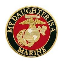 My Daughter Is A Marine Pin