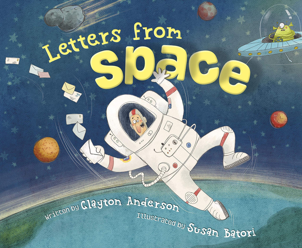 Letters From Space-Written by Clayton Anderson