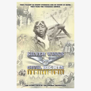 A poster featuring an image of a person in a pilot's uniform with a background showing an airplane and other aviation-related imagery. The text on the poster includes 'Silver Wings Civil Rights Tuskegee Airmen'.